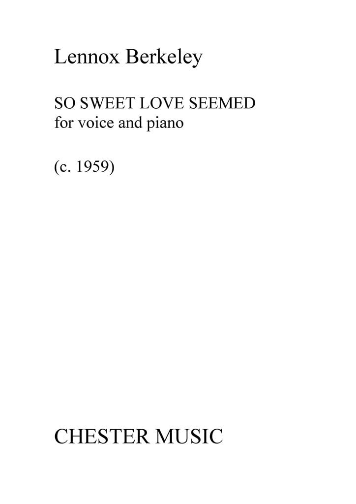 So Sweet Love Seemed